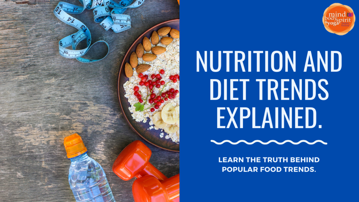 Nutrition and Diet Trends